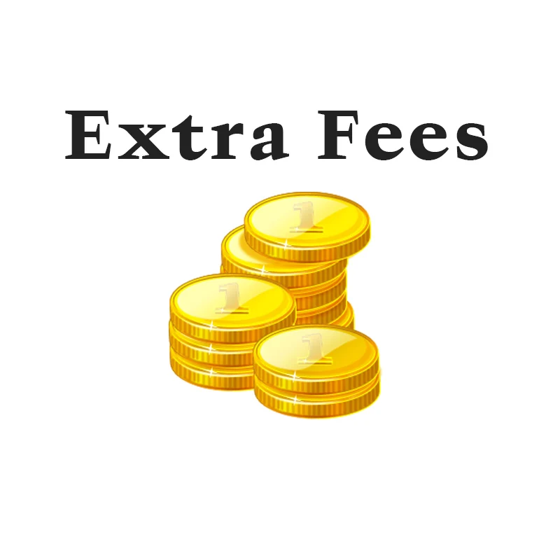 extra fees
