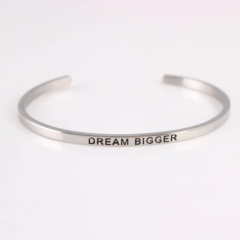 Браслет из нержавеющей стали с гравировкой, вдохновляющая цитата, ручная печать, манжета, браслеты для мужчин и женщин - Окраска металла: DREAM BIGGER