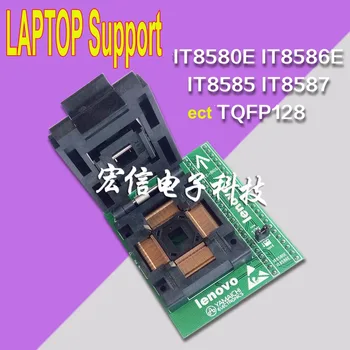 

QFP128 socket IT8580E IT8586E IT8585 IT8587 EC Boot chip adapter programmer 128PIN 0.4MM support IT85 series brush machine