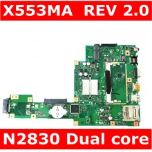 X553MA MAIN_BD._0M/N2830/как для ASUS A553M X503M F503M X553MA X503M X553M F553M F553MA Материнская плата ноутбука 100% тестирование