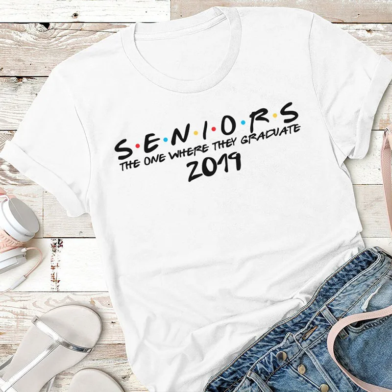 

The One Where They Graduate Seniors 2019 Seniors Friends Class of 2019 Unisex Standard Cotton T-Shirt Senior Shirt Graduate