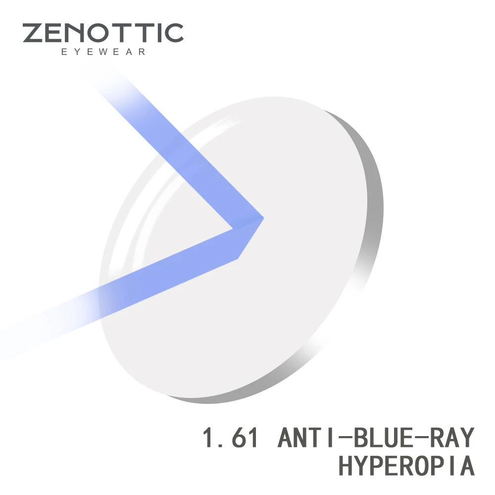 ZENOTTIC Prescription Anti Blue Ray Lens 1.56 1.61 1.67 (+12.00~-12.00) Hyperopia Myopia Presbyopia Optical Lenses