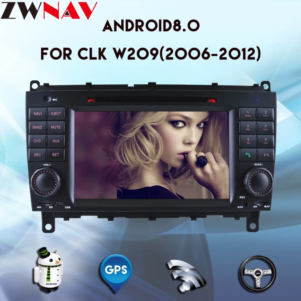 8-ядерный Ocre Android 8,0 4G/Android 7,1 2 DIN автомобильный DVD gps для Mercedes-Benz CLK W209/CLS W219 2006-2012 gps-навигация Радио стерео