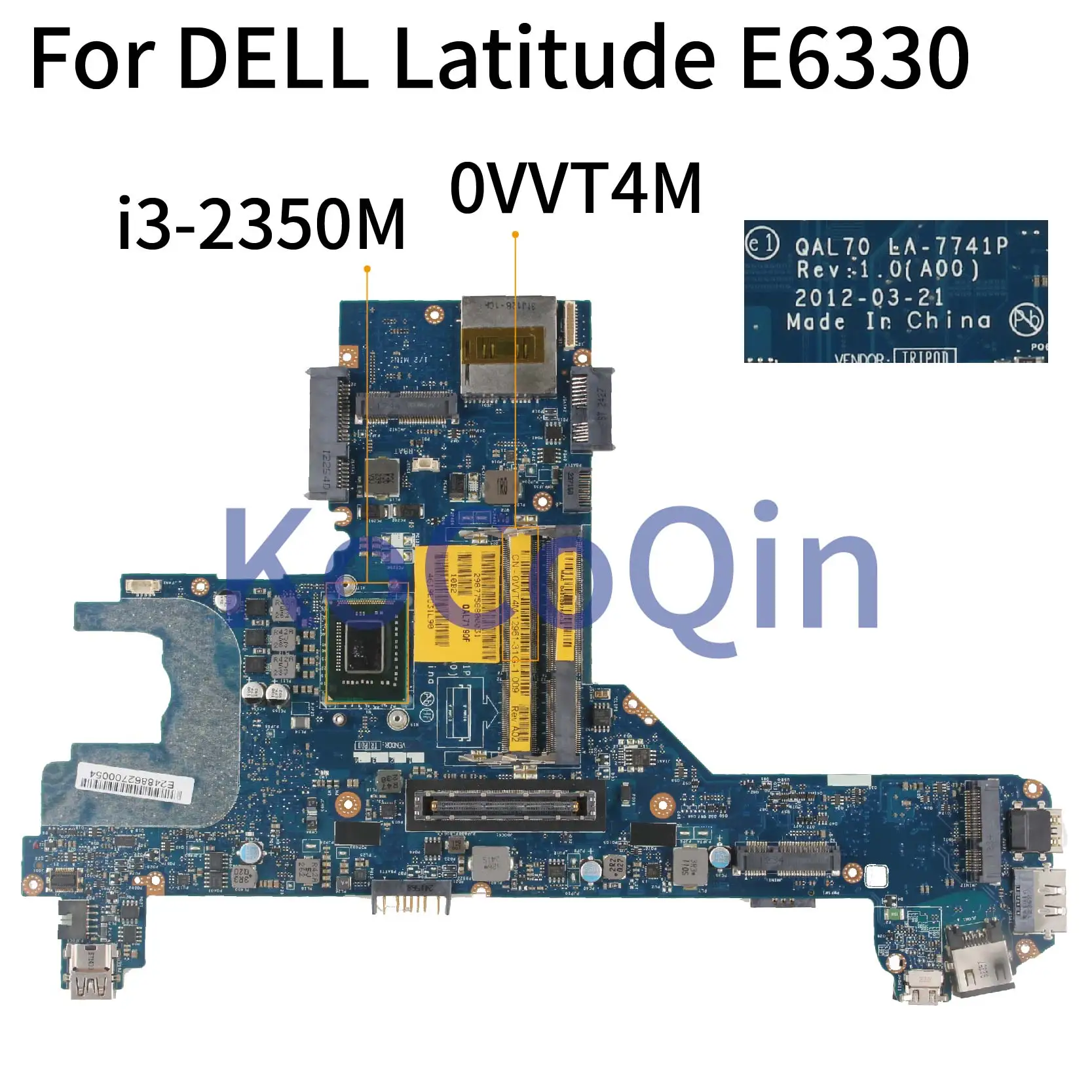 Laptop Motherboard para Dell Latitude E6430s Kocoqin E6330 I32350m Mainboard Cn0vvt4m 0vvt4m Qal70 La7741p Sr0dq