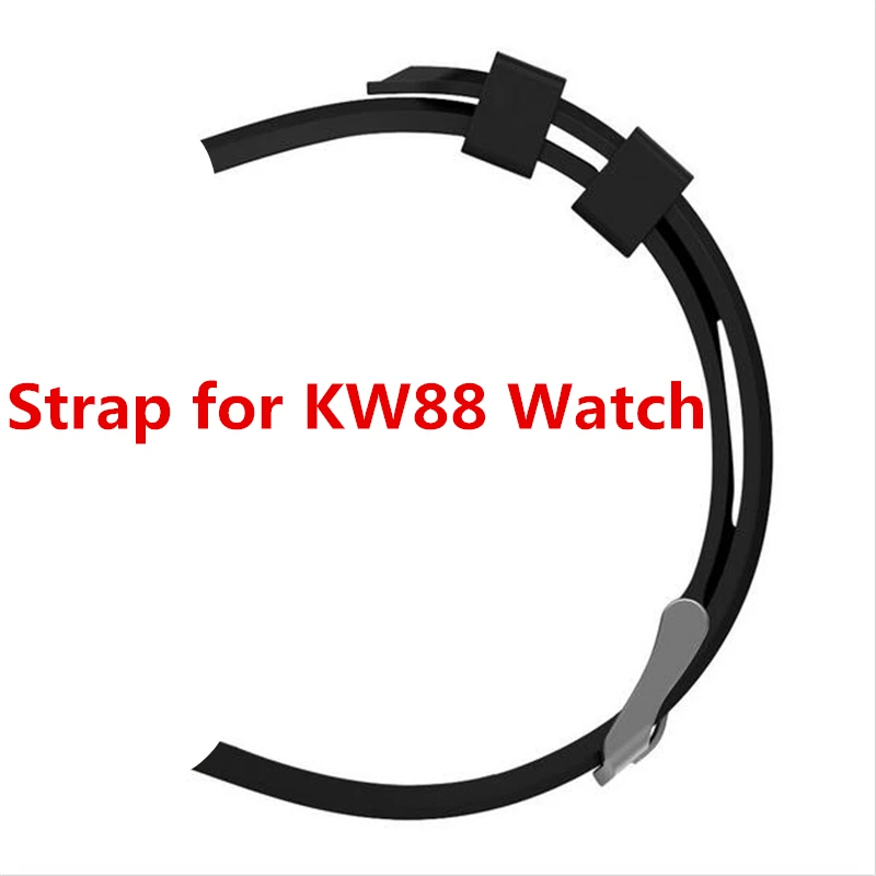 

the straps for KW88 smart watch Silicone high quality strap