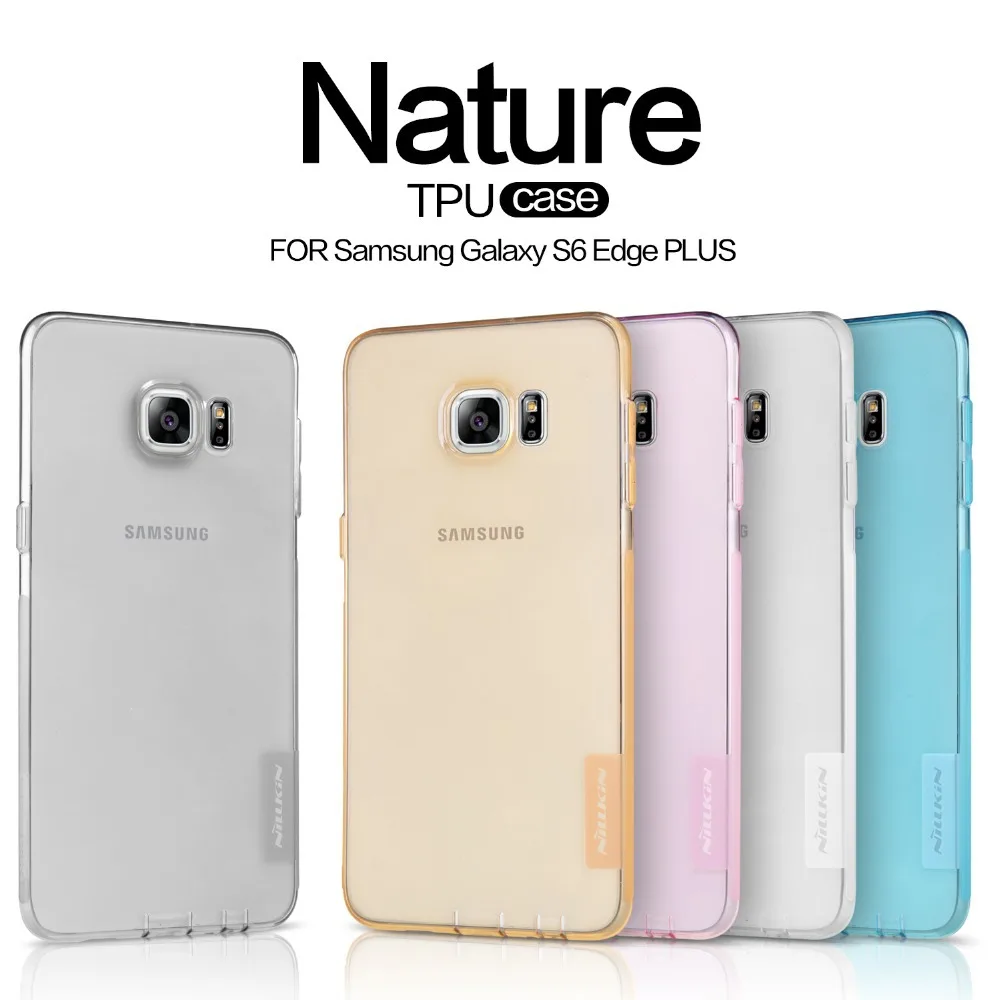 

NILLKIN Ultra Thin Transparent Nature TPU Case For Samsung Galaxy S6 Edge PLUS TPU Soft Back cover case for Samsung S6 Edge PLUS