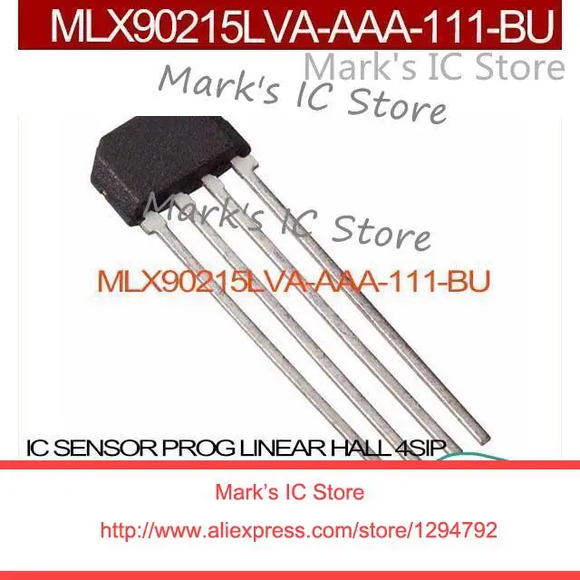 

MLX90215LVA-AAA-111-BU IC SENSOR PROG HALL 4SIP MLX90215LVA-AAA-111-BU 90215 MLX90215LVA MLX90215 MLX90215L MLX90215LV