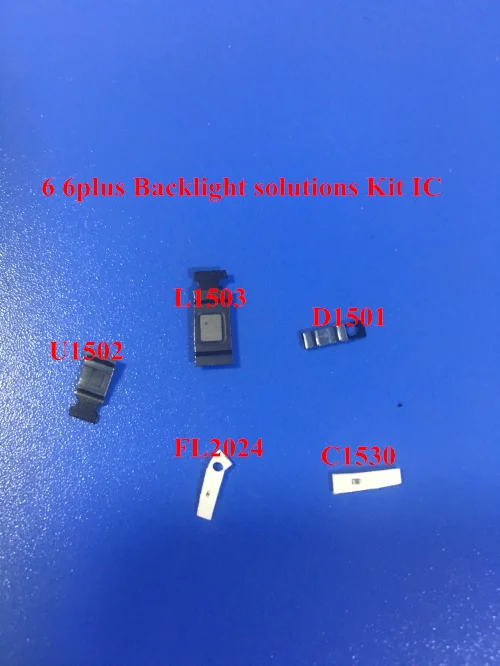 

3set(27pcs) for iPhone 6 6plus Backlight Kit IC U1502+coil L1503 +diode D1501 + C1530 c1531 C1505 filter FL2024-25 26
