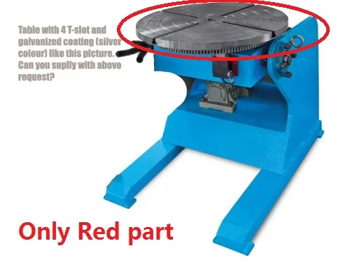 

Just table for HD-50 welding postioner turntable With T and Silver color welding machine parts