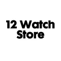 12 Watch Store