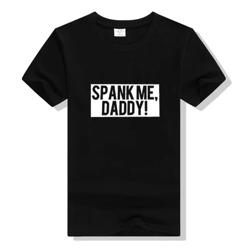 Spank Me Футболка Hoosier Daddy женская футболка с графическим рисунком, сексуальные хипстерские Модные женские футболки Feminina, уличная шикарная уличная рубашка