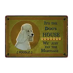 [Kelly66] это дом собаки Пудель металлический знак олова плакат табличка для домашнего декора стены Художественная роспись 20*30 см Размеры y-2231