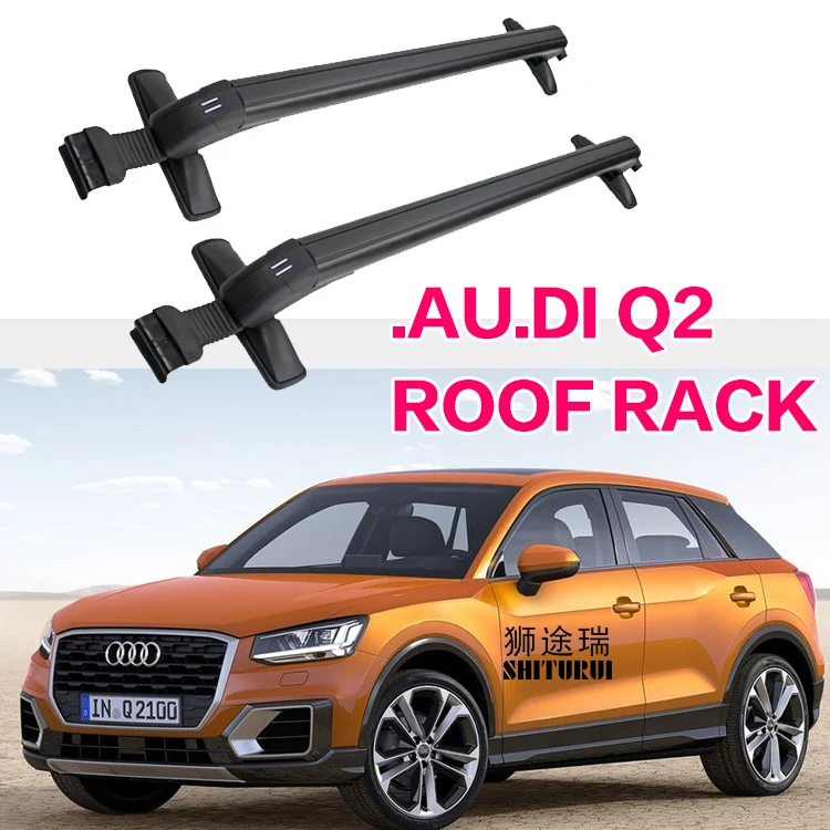 SHITURUI 2Pcs Roof bars For AUDI Q2 SUV 2017 2018 2019 Aluminum Alloy Side Bars Cross Rails Roof