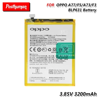 

3.85V 3200mAh Phone Battery Lithium Li-Po Replacement battery for phone BLP631 BLP 631 For OPPO A73 A77 High Performance