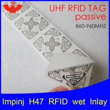 RFID метка UHF стикер Impinj H47 мокрой инкрустация 915 МГц 900 868 МГц 860-960 МГц Higgs3 EPCC1G2 6C Смарт клей пассивный RFID метки RFID этикетка