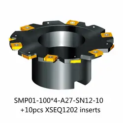 Фрезерный инструмент SMP01-100 * 4-A27-SN12-10 с 10 шт. XSEQ1202 вкладыши для твердосплавного фрезерования держатель для сверла и фрезерные стороны головы