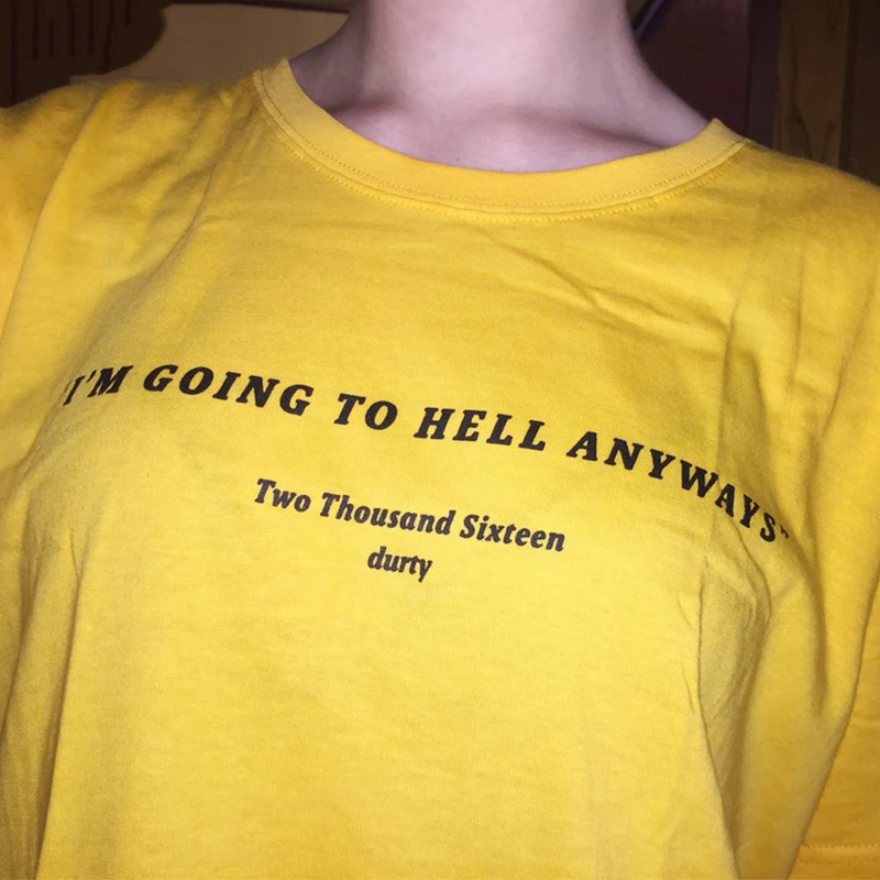 Очень милая футболка с надписями I'm Going To Hell Anyways забавные принты женская желтая