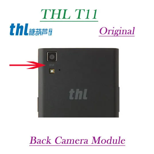 THL T11 задний модуль для фото камеры 8.0MP части для THL T11 MTK6592 Восьмиядерный телефон 5,0 дюймов смартфон