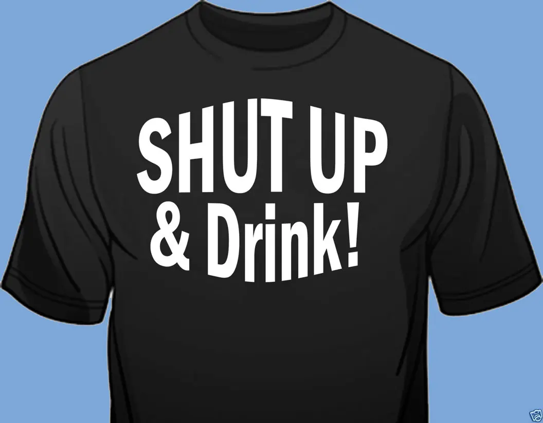 2018 moda caliente camiseta, divertido, Bar, Club, promoción, cierre arriba y beber,. 100% algodón, negro camiseta