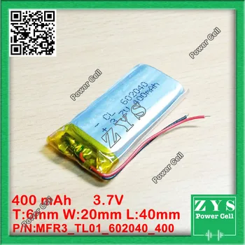 

Polymer lithium ion battery 3.7V 602040 can be customized wholesale CE FCC ROHS MSDS quality certification 3.7 v 400mAh 062040