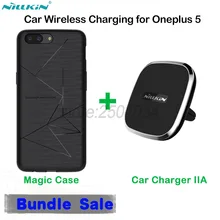 NILLKIN Car Magnetic Wireless Charger Air Vent Mount Car Charger + Wireless Charging Receiver Case for Oneplus 5 Oneplus5