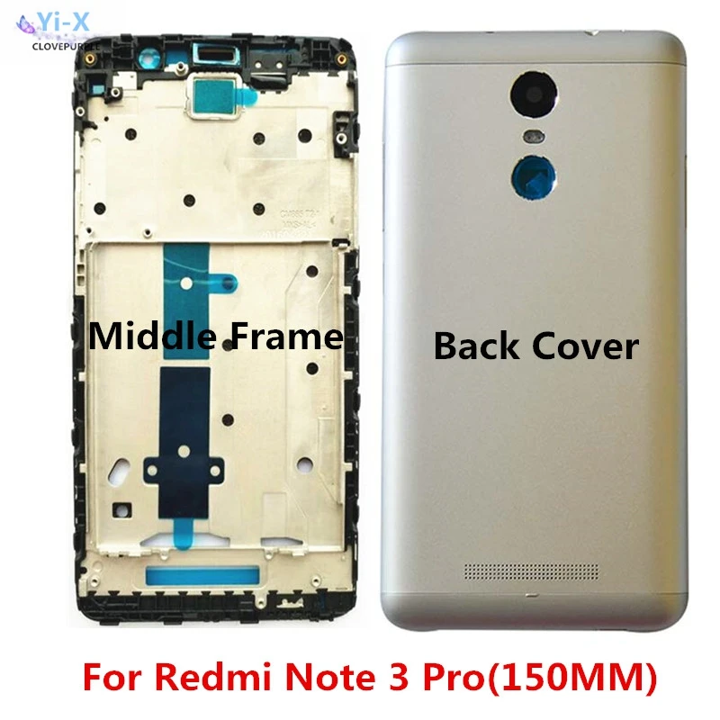 New Front Middle Frame Back Door Battery Cover Housing Case For Xiaomi Redmi Note 3 Pro (150 mm) With Power Volume Buttons New Front Middle Frame Back Door Battery Cover Housing Case For Xiaomi Redmi Note 3 Pro (150 mm) With Power Volume Buttons