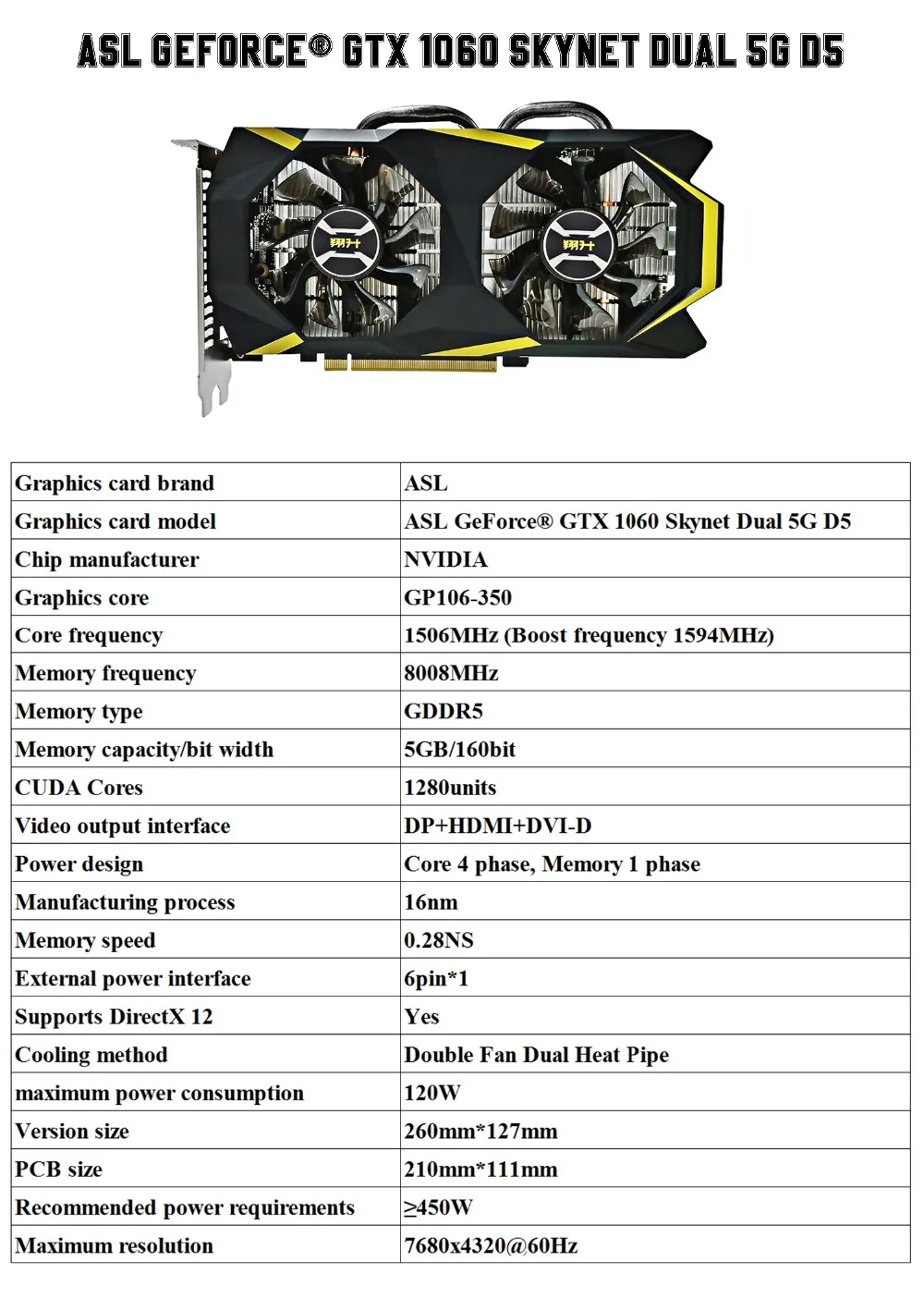ASL GeForce® GTX 1060 Skynet Dual 5G D5