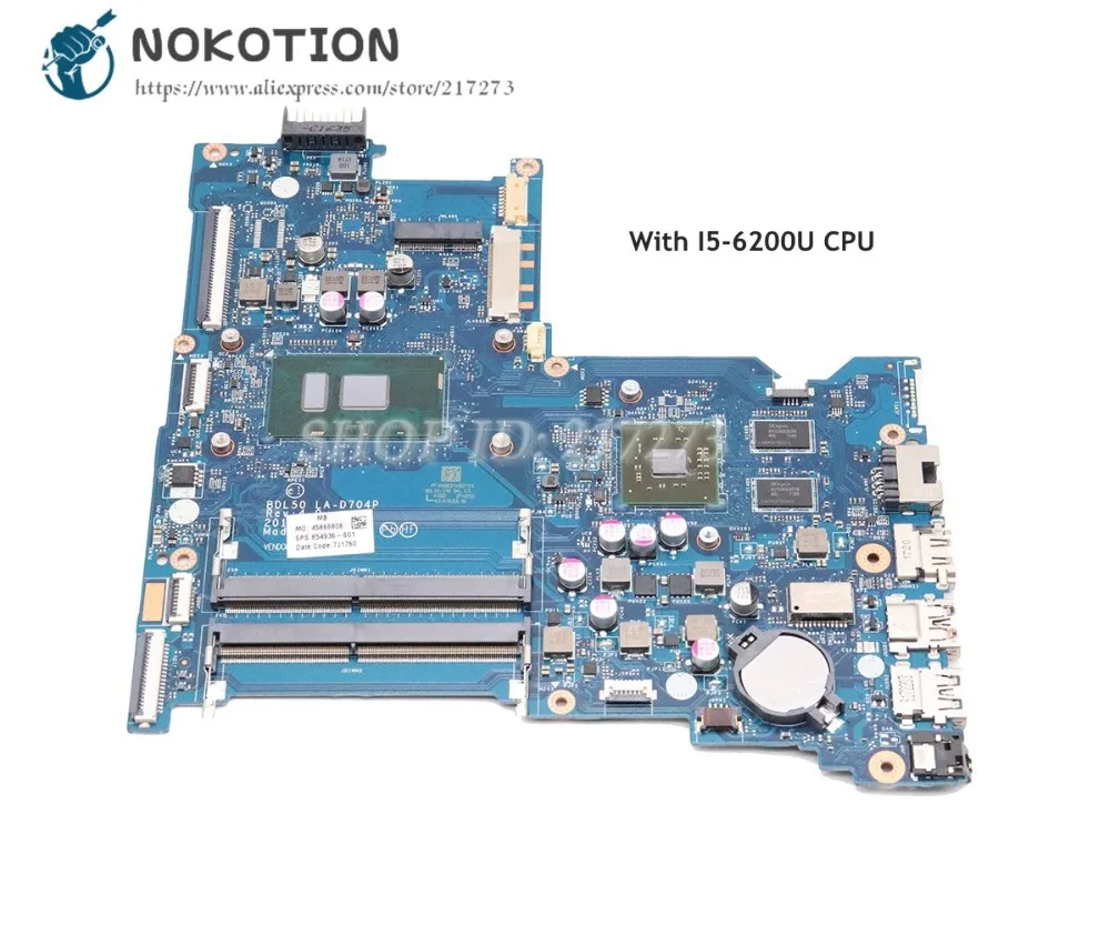 amazing  NOKOTION For HP 15-AY 15-ay015ds Laptop Motherbard SR23Y I5-6200U CPU BDL50 LA-D704P 854936-601 854