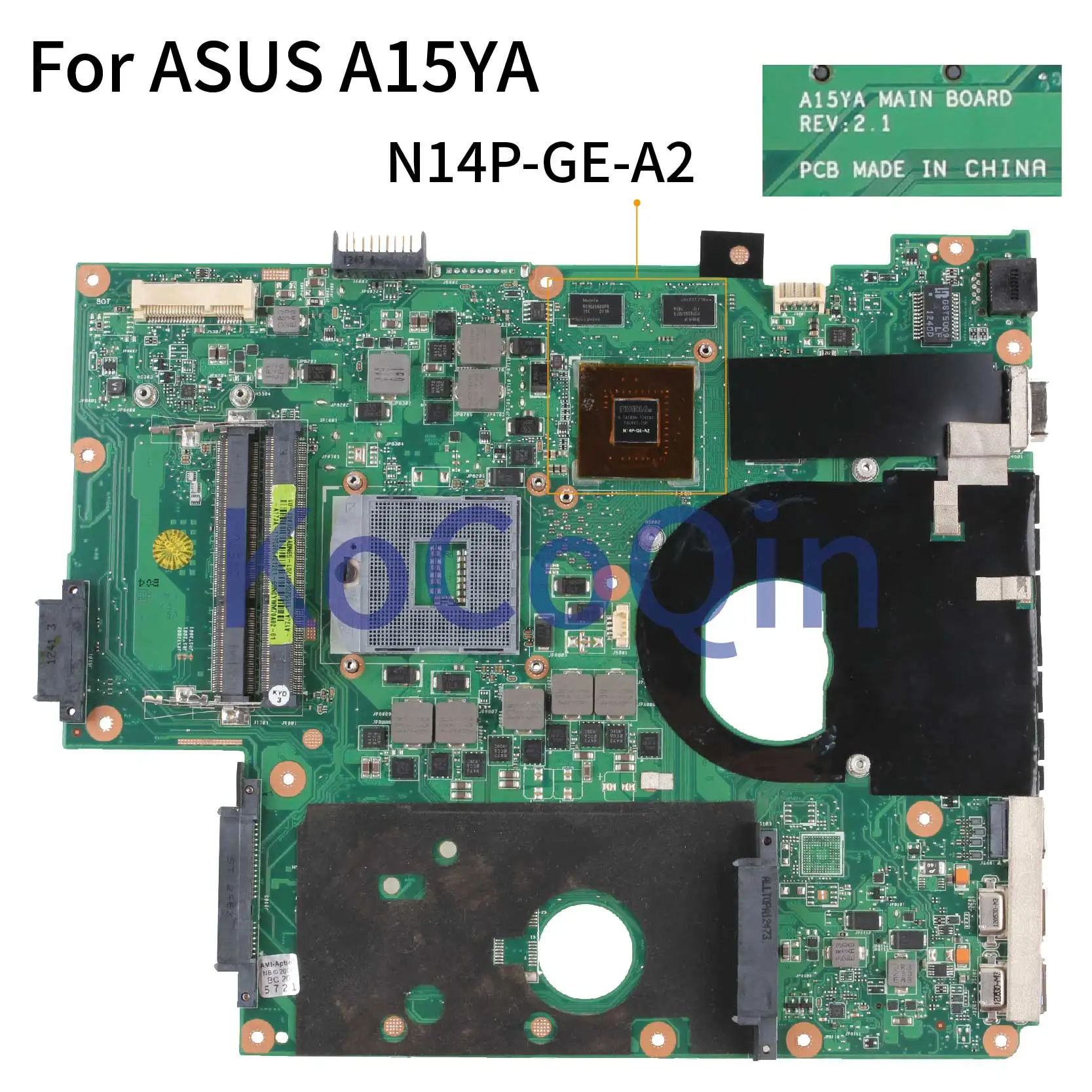 KoCoQin laptop Motherboard For ASUS A15YA REV:2.1 SLJ8C N13P-GS-A2
Mainboard