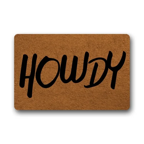 

Howdy Doormat Front Floor welcome funny Mat Bathroom welcome Door Mat