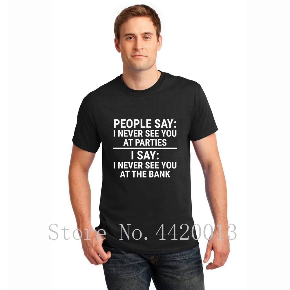 cheap Customize Short Sleeve size S 3xl people parties bank funny entrepreneur Natural Casual Spring Novelty HipHop Top men tshirt