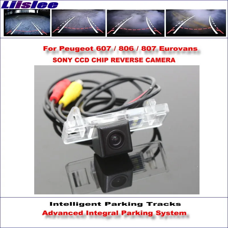 

Liislee Back Up Camera For Peugeot 607 / 806 / 807 Eurovans Rearview Parking / 580 TV Lines Dynamic Guidance Tragectory