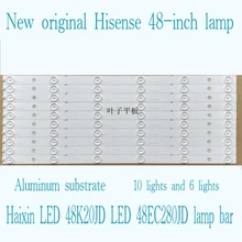 10 шт./лот Hisense LED48K20JD LED48EC280JD лампа Бар 48 дюймов 6 лампа алюминиевая пластина