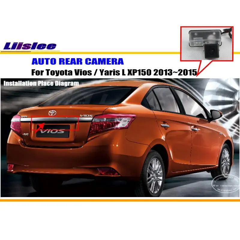 

Liislee Car Rear View Camera For Toyota Vios / Yaris L XP150 2013~2015 / Car Parking Camera / HD License Plate Light Camera
