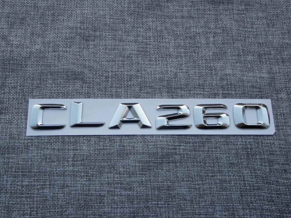 Хром 3D ABS Пластик багажник автомобиля сзади Буквы Знак Эмблемы Наклейка Стикеры для Mercedes Benz cla Class CLA260
