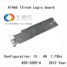 Used with 100% working Logic board for Macbook Air A1466 mother board 13” I5 4G 1.7Ghz 2012 year 820-3209-A