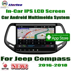 10,1 "HD 1080 P ips ЖК-экран Android 8 Core для Jeep Compass 2016 ~ 2018 автомобильный радиоприемник BT 3g/4G wifi AUX USB GPS Navi мультимедиа