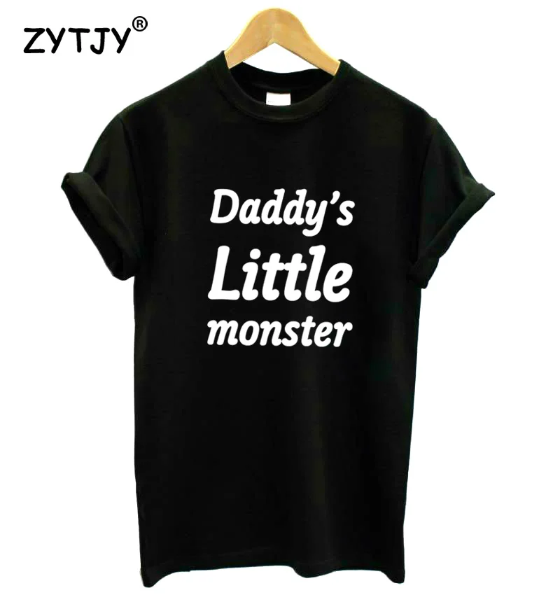 

DADDY'S LITTLE MONSTER Print Women Tshirt Cotton Casual Funny t Shirt For Lady Girl Top Tee Hipster Tumblr Drop Ship HH-96