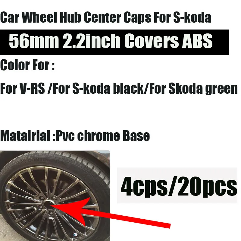 

4/20pcs 2.2INCH 56MM car emblem Wheel Center Hub Cap wheel covers for skoda Octavia Fabia Superb Yeti VRS logo badge label caps