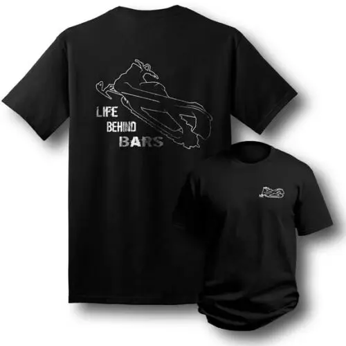 

Snowmobile T Shirt LIFE BEHIND BARS tshirt sled snow tee polaris ski doo ymah
