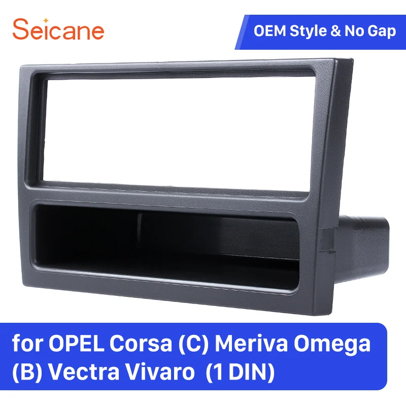

Seicane 1 Din Car Radio Fascia for OPEL Corsa (C) Meriva Omega (B) Vectra Vivaro Stero CD Audio Frame Panel Dash Trim Kit