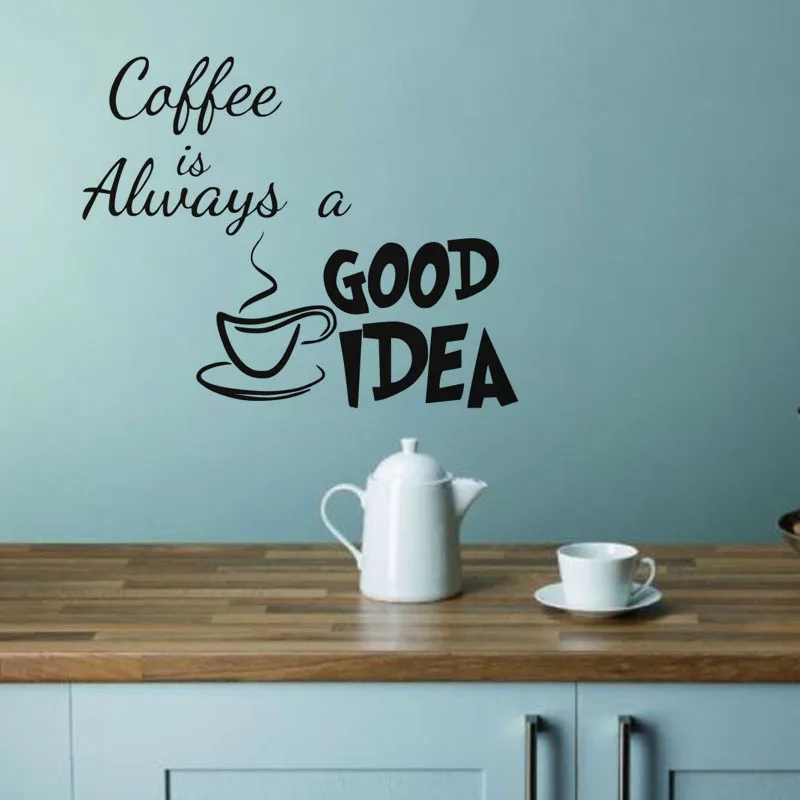 Coffee Is Always A Good Idea Kitchen Wall Sticker Living Room Vinyl Adhesive Wall Decor Decal Removable Home Decoration