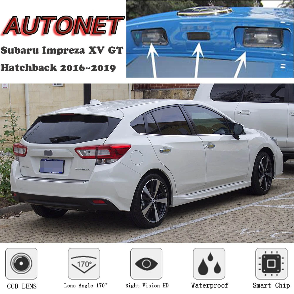 Autonet バックアップリアビューカメラスバルインプレッサ Xv Gt ハッチバック 16 17 18 19 ナイトビジョン ナンバープレートカメラ 車両カメラ Aliexpress