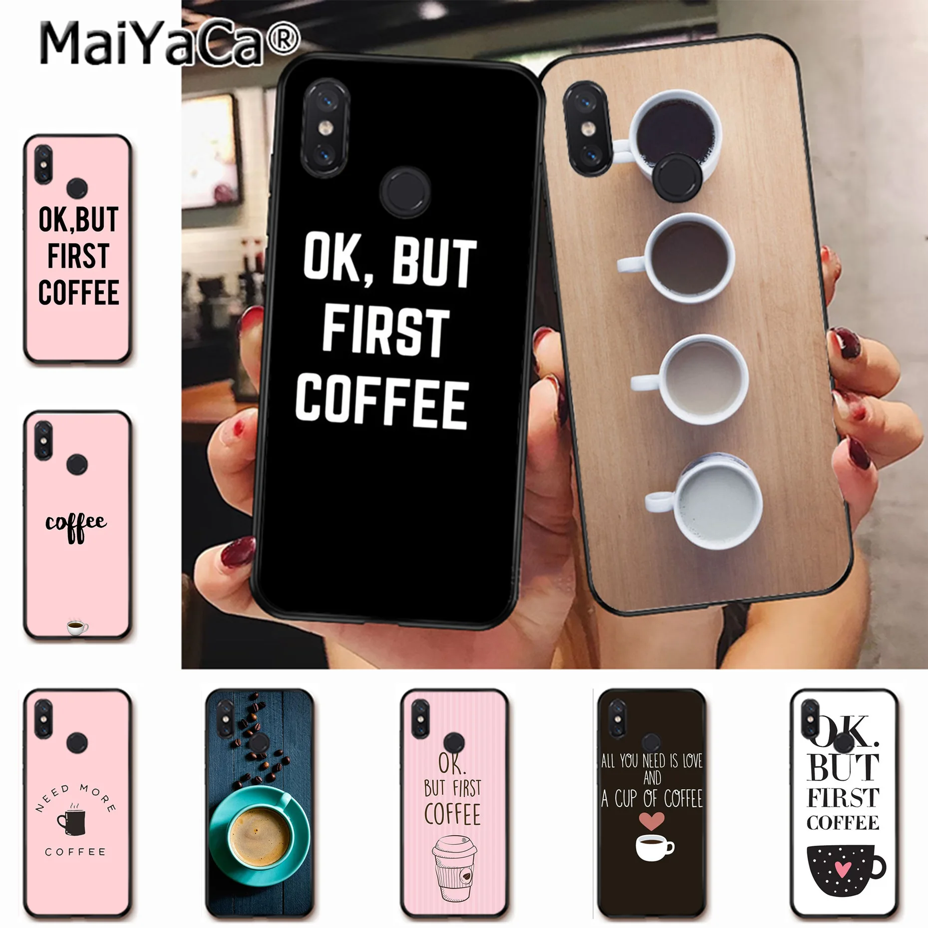

MaiYaCa OK BUT FIRST COFFE Colorful Cute Phone Accessories Case for xiaomi redmi 5plus note5 note3 mi 8se 6 cover coque