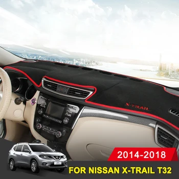 

For Nissan X-trail t32 2014 2015 2016 2017 2018 LHD Car Dashboard Avoid Light Pad Instrument Platform Desk Cover Mat Accessories