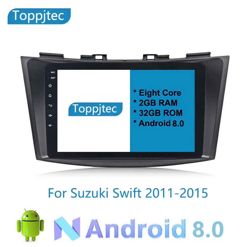  For SUZUKI SWIFT 2011-2015 Android 8.0 4G Ram Car dvd  gps navigation head unit multimedia stereo with full touch screen