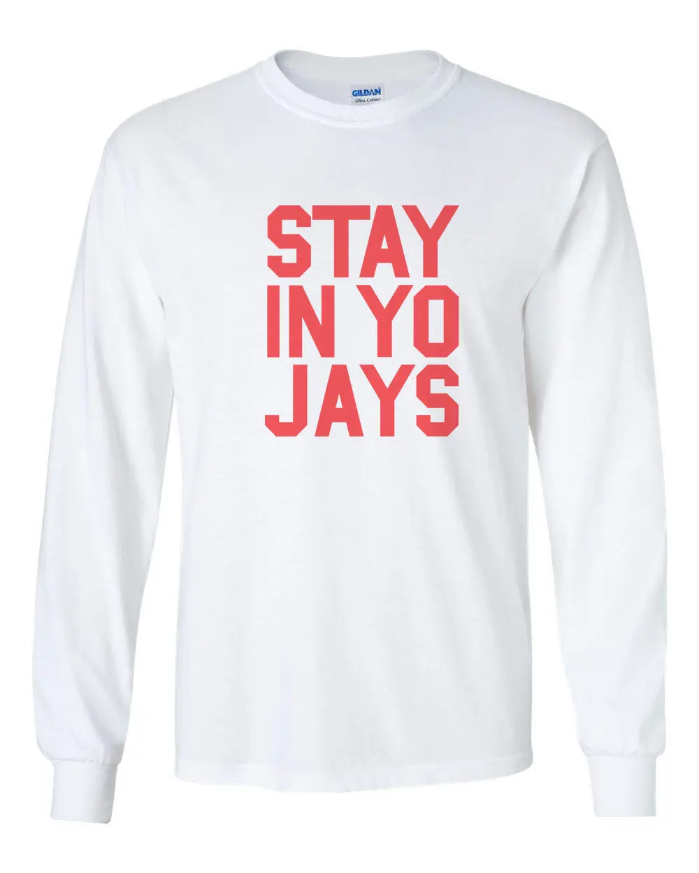 STAY IN YO JAYS Custom Мужская футболка с длинным рукавом|Футболки| |