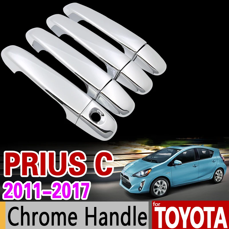 Для Toyota Prius C 2011- Хромированная ручка Накладка набор AQUA 2012 2013 4Dr автомобильные аксессуары наклейка для стайлинга автомобиля