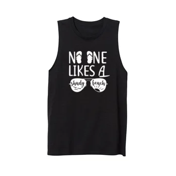 

Womens No One Likes A Shady Beach Workout Fitness Casual Tank Vest Sleveless Tops Shirts
