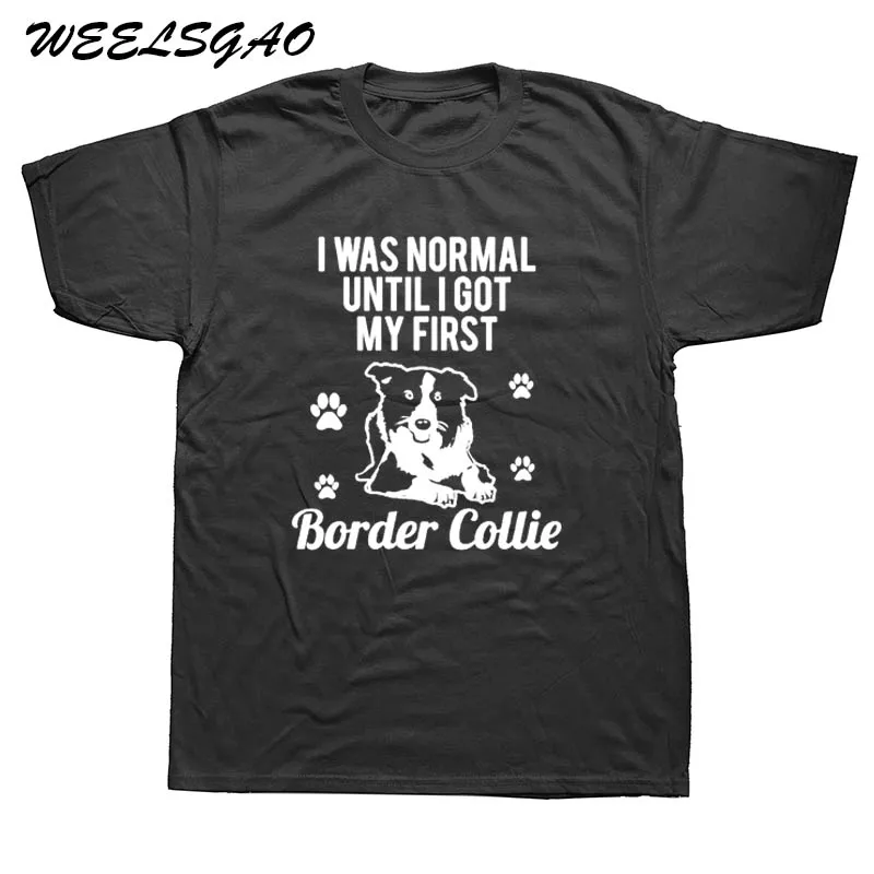 

WEELSGAO Sorry I'm Late My Border Collie Was Sitting on Me T-shirt Summer Style men Short Sleeve T Shirt Sexy Tops Tee